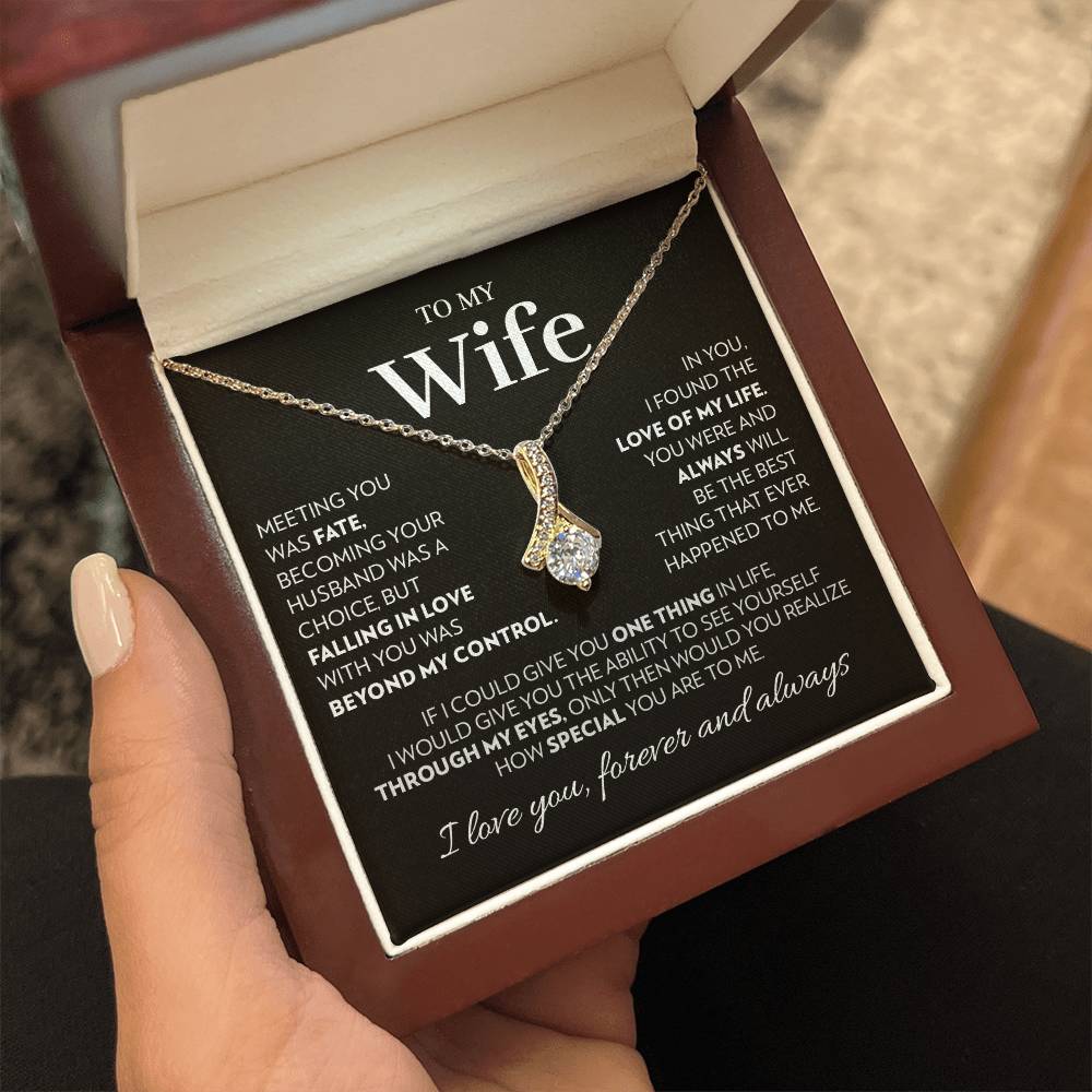Wife - Love of My Life - Alluring Beauty Necklace