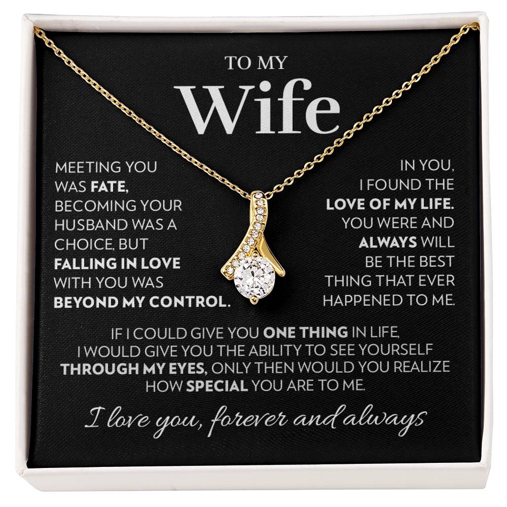 Wife - Love of My Life - Alluring Beauty Necklace