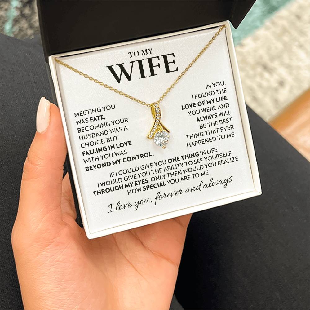 Gift for Wife - Love of My Life - Alluring Beauty Necklace