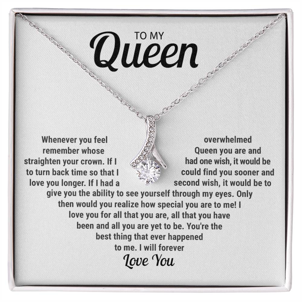 To My Queen - I Will Forever Love You - Alluring Beauty Necklace