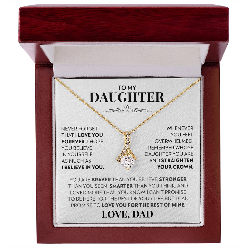To My Daughter (From Dad) - Never Forget That I Love You - Alluring Beauty Necklace