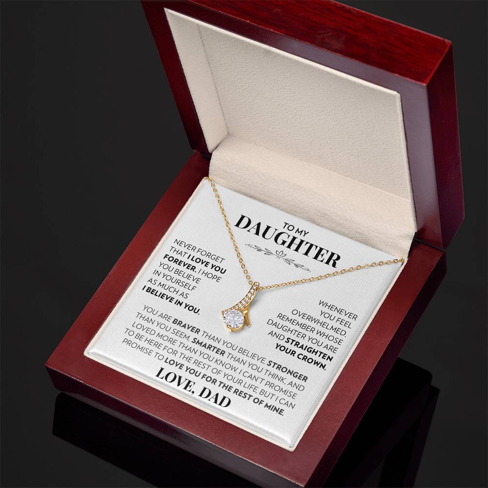 To My Daughter (From Dad) - Never Forget That I Love You - Alluring Beauty Necklace