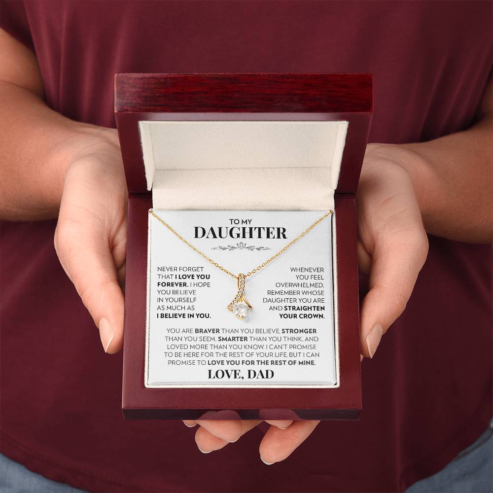 To My Daughter (From Dad) - Never Forget That I Love You - Alluring Beauty Necklace