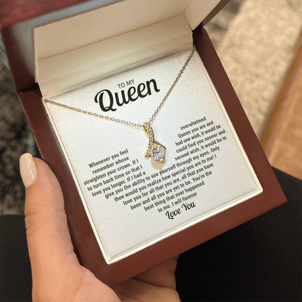 To My Queen - I Will Forever Love You - Alluring Beauty Necklace
