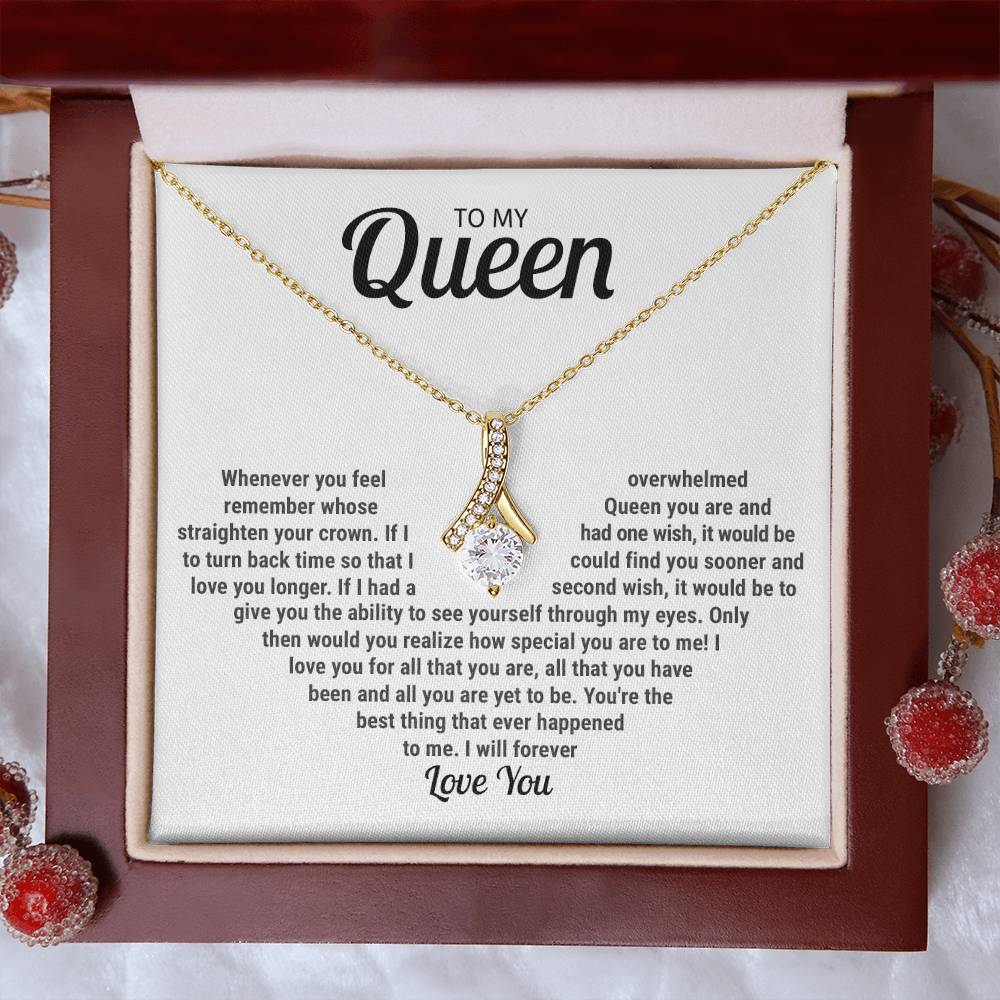 To My Queen - I Will Forever Love You - Alluring Beauty Necklace