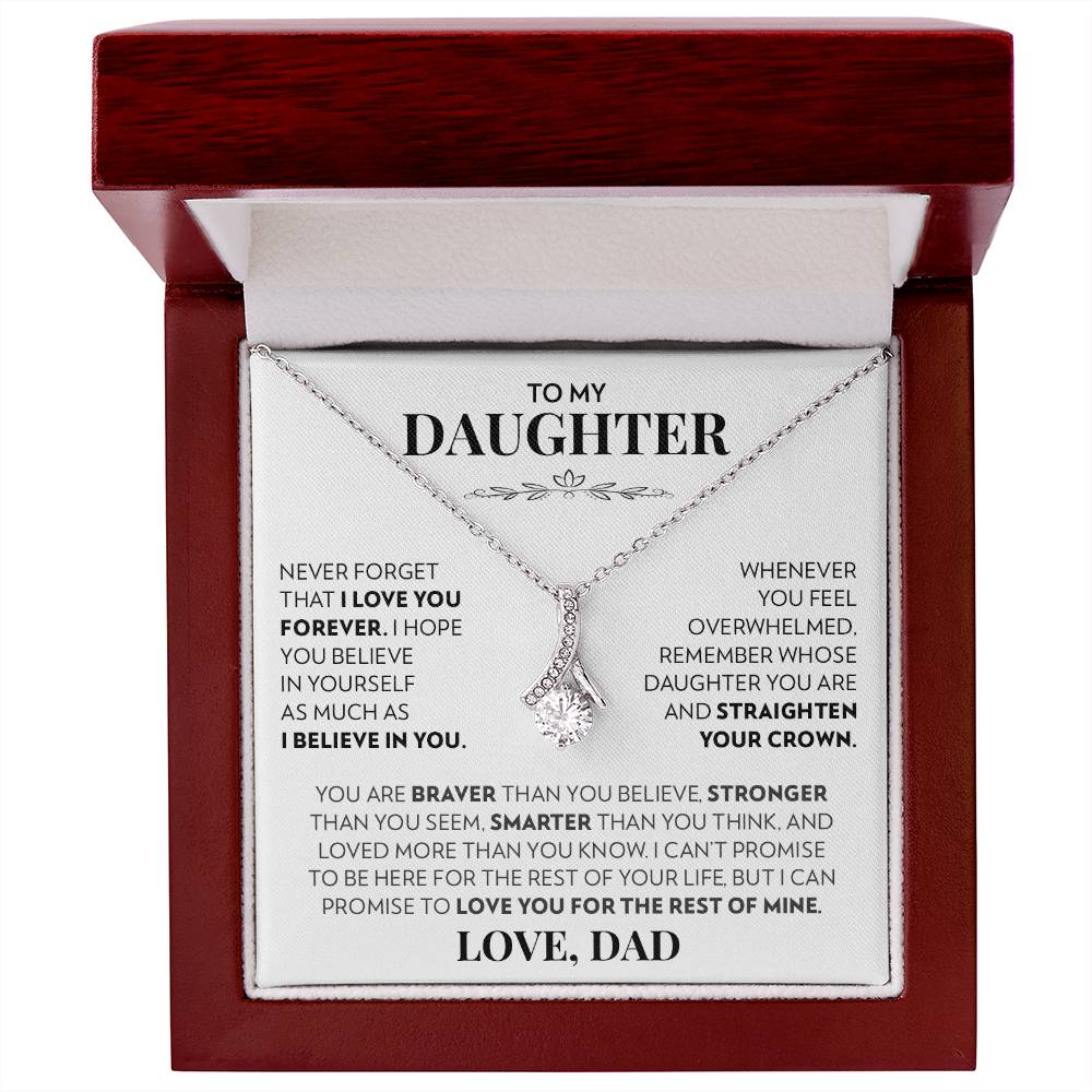 To My Daughter (From Dad) - Never Forget That I Love You - Alluring Beauty Necklace