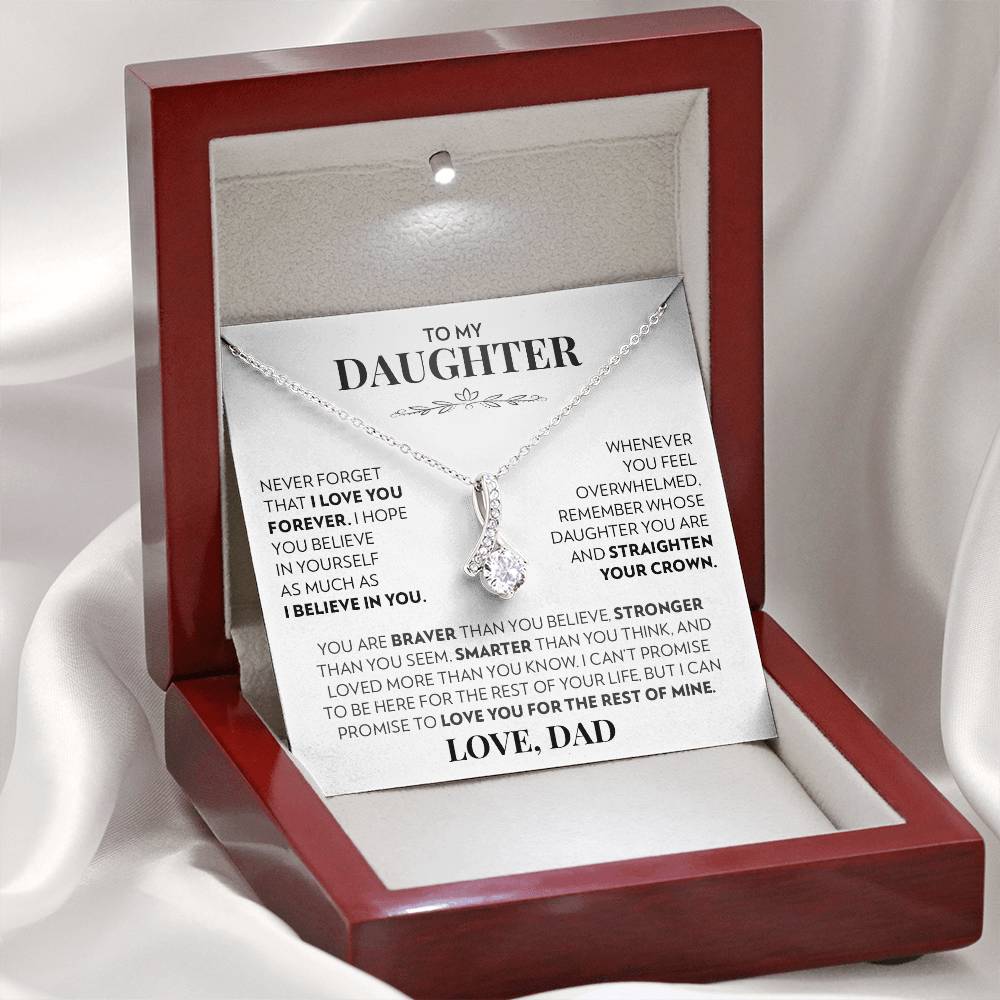 To My Daughter (From Dad) - Never Forget That I Love You - Alluring Beauty Necklace