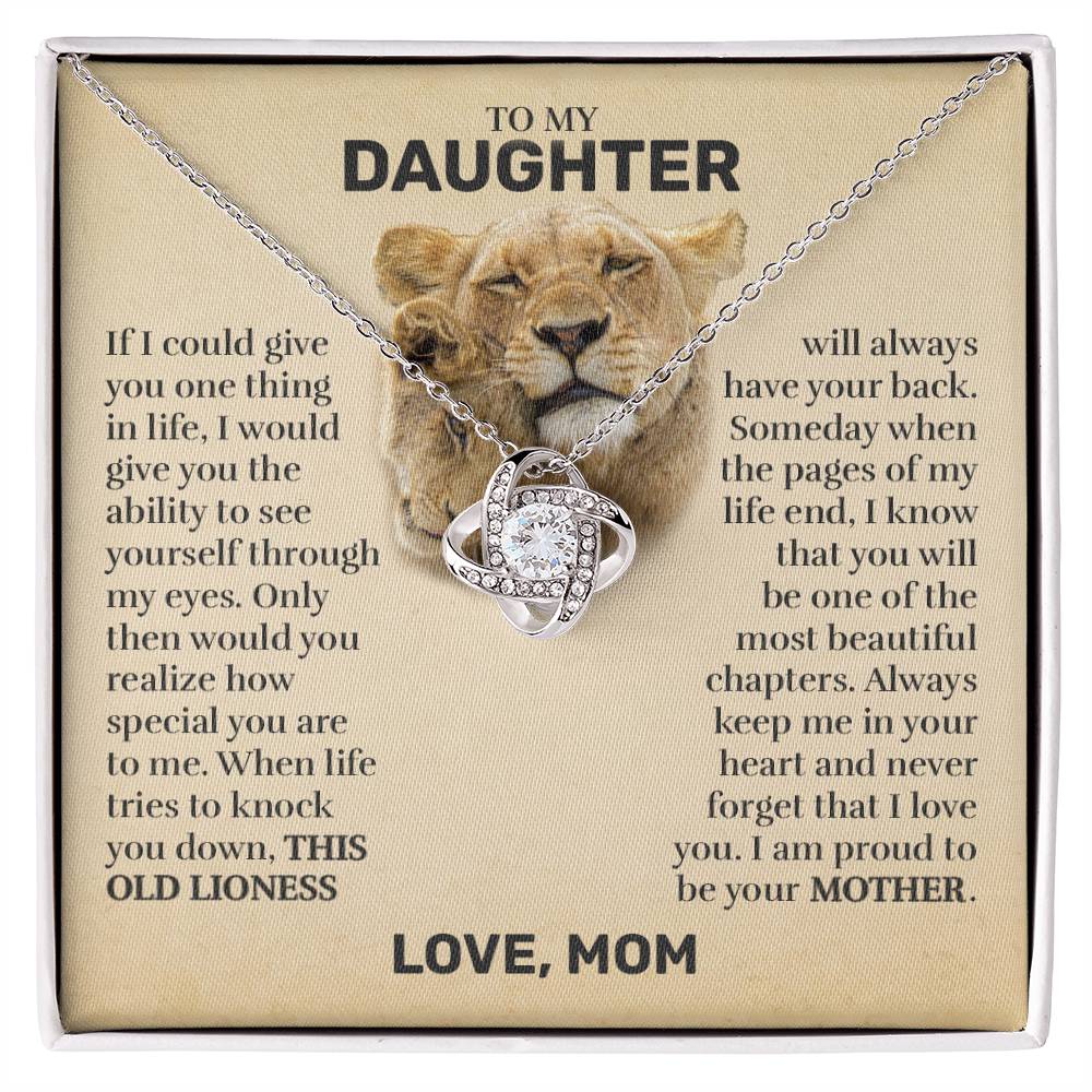 To My Daughter (From Mom) - This Old Lioness - Love Knot