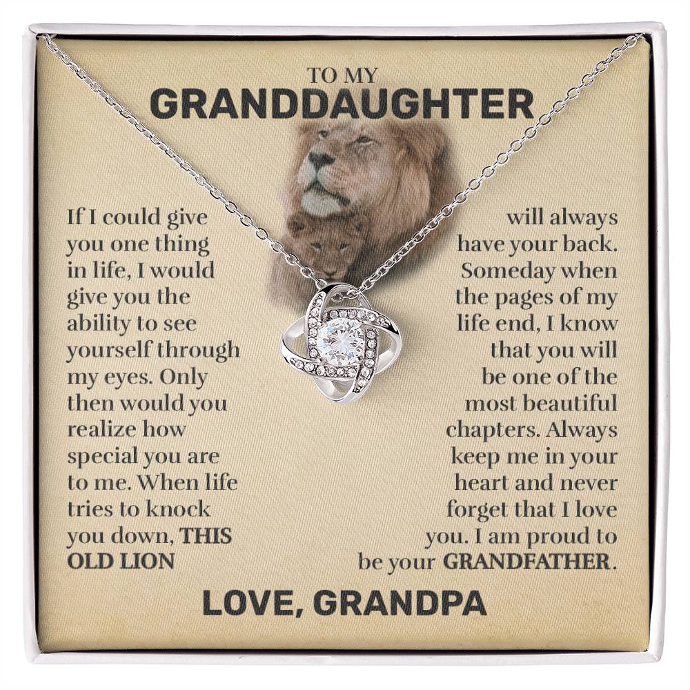 To My Granddaughter (From Grandpa) - This Old Lion - Love Knot