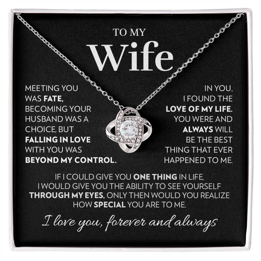 Wife - Love of My Life - Love Knot Necklace