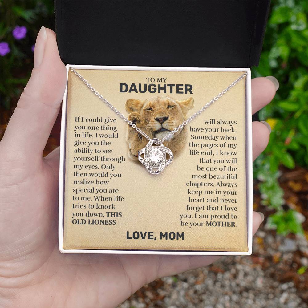 To My Daughter (From Mom) - This Old Lioness - Love Knot