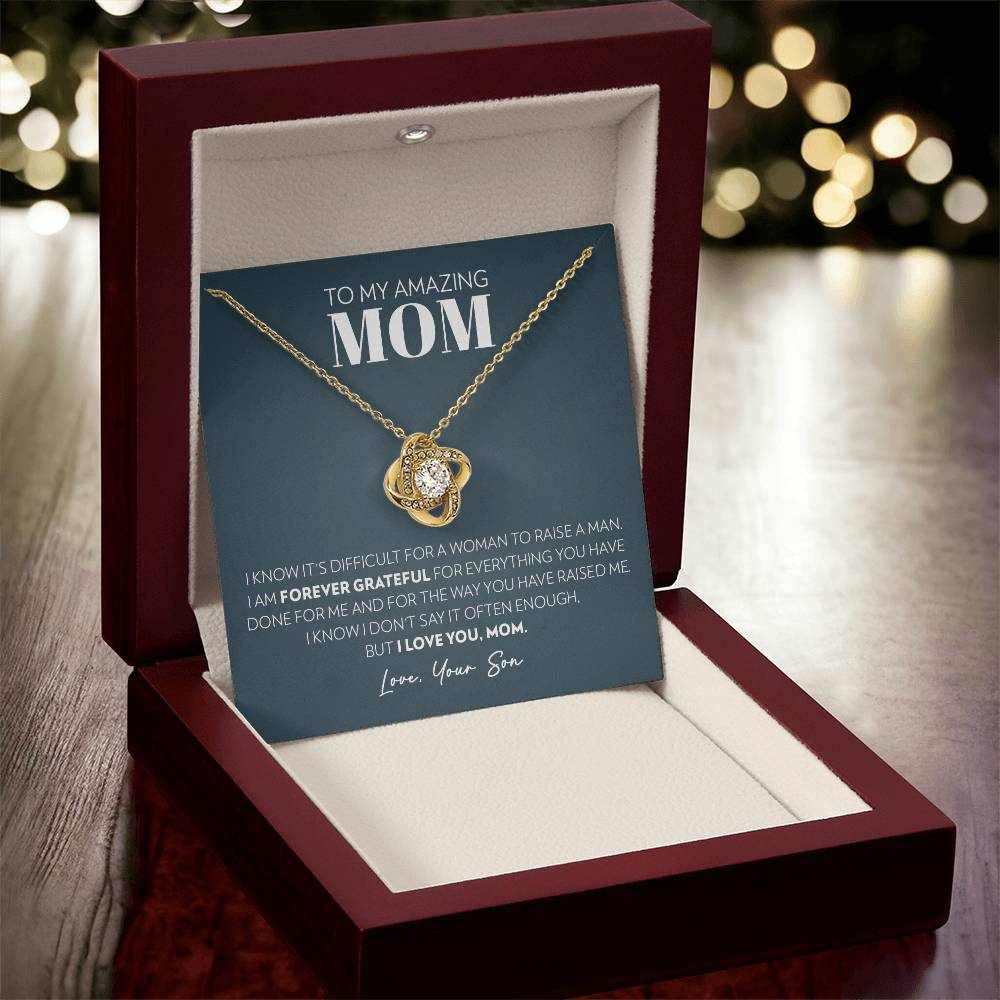 Mom (From Son) - Forever Grateful - Love Knot