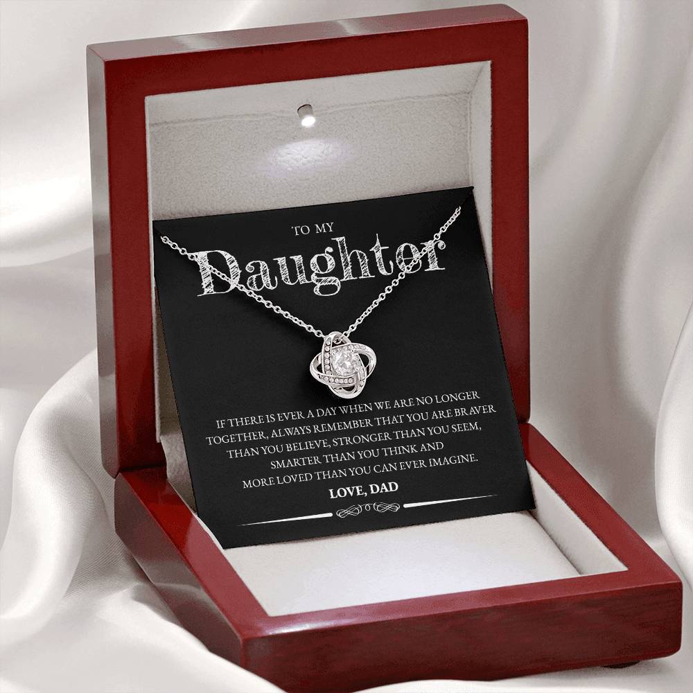 To My Daughter (From Dad) - If There Is Ever A Day - Love Knot