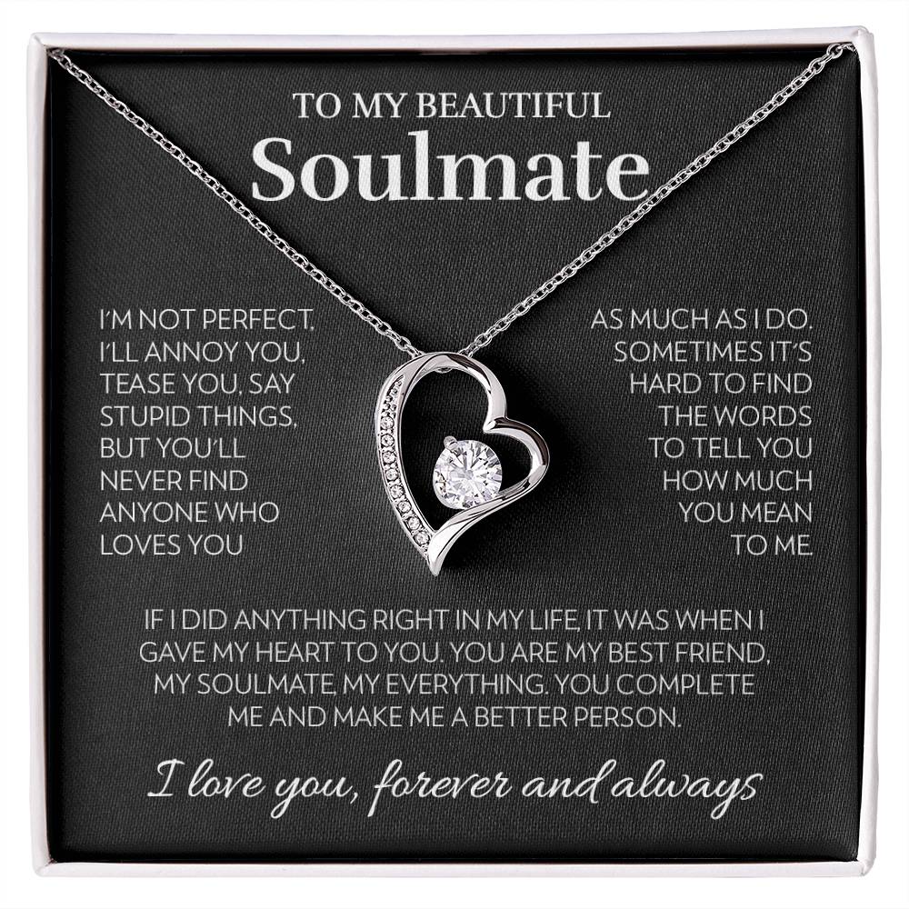 To My Soulmate - I'm Not Perfect - Forever Love