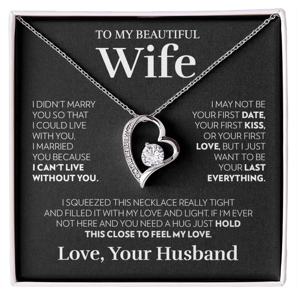 Wife - Can't Live Without You - Forever Love